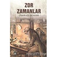 Zor Zamanlar - Charles Dickens - Dorlion Yayınları