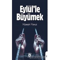 Eylülle Büyümek - Hüseyin Yavuz - Dorlion Yayınları