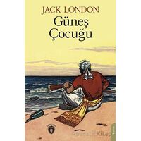 Güneş Çocuğu - Jack London - Dorlion Yayınları