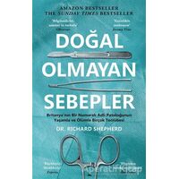 Doğal Olmayan Sebepler - Richard Shepherd - Kuzey Yayınları