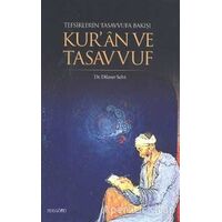 Tefsirlerin Tasavvufa Bakışı Kur’an ve Tasavvuf - Dilaver Selvi - Hoşgörü Yayınları