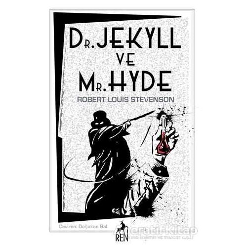 Dr. Jekyll ve Mr. Hyde - Robert Louis Stevenson - Ren Kitap