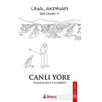 Toplu Oyunlar - 5: Canlı Yöre - Ünal Akpınar - Dramatik Yayınları