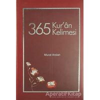 365 Kuran Kelimesi - Murat Arslan - Genç Kitaplığı - Erkam