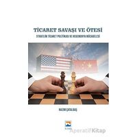 Ticaret Savaşı ve Ötesi - Nazım Çatalbaş - Nisan Kitabevi