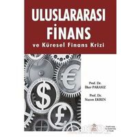 Uluslararası Finans ve Küresel Finans Krizi - Nazım Ekren - Ezgi Kitabevi Yayınları