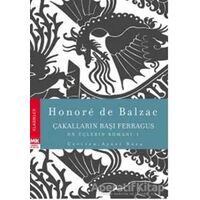 Çakalların Başı Ferragus - Honore de Balzac - Turkuvaz Kitap