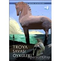 Troya Savaşı Öyküleri - Kolektif - Büyülü Fener Yayınları