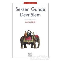 Seksen Günde Devrialem - Jules Verne - 1001 Çiçek Kitaplar