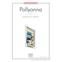 Pollyanna - Eleanor H. Porter - 1001 Çiçek Kitaplar
