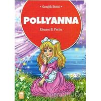 Pollyanna - Eleanor H. Porter - Ema Genç Yayınevi