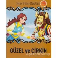 Güzel ve Çirkin - Kolektif - Parıltı Yayınları