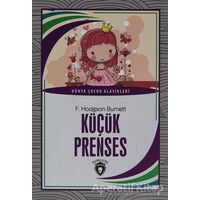 Küçük Prenses - Dünya Çocuk Klasikleri - F. Hodgson Burnett - Dorlion Yayınları