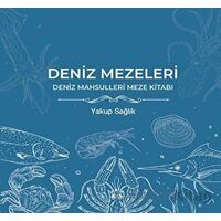 Deniz Mezeleri - Yakup Sağlık - Cinius Yayınları