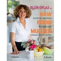 Elçin Oflazla Raw Food Mucizesi - Elçin Oflaz - Yeni İnsan Yayınevi