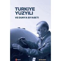 Türkiye Yüzyılı ve Dünya Siyaseti - Metin Aksoy - Labirent Yayınları