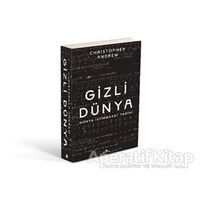 Gizli Dünya - Dünya İstihbarat Tarihi - Christopher Andrew - Kronik Kitap