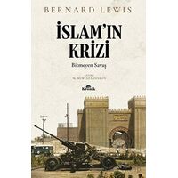 İslam’ın Krizi - Bernard Lewis - Kronik Kitap
