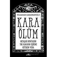 Kara Ölüm - Tolgahan Karaimamoğlu - Kronik Kitap