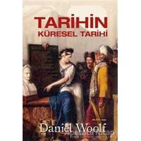 Tarihin Küresel Tarihi (Ciltli) - Daniel Woolf - Alfa Yayınları