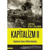 Kapitalizmin Yayılışı: 1848den Günümüze - Kapitalizm 2 - Jeffrey G. Williamson - İnkılap Kitabevi
