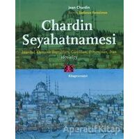 Chardin Seyahatnamesi 1671-1673 - Jean Chardin - Kitap Yayınevi