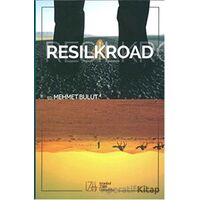 Resilkroad - Mehmet Bulut - İstanbul Sabahattin Zaim Üniversitesi Yayınları