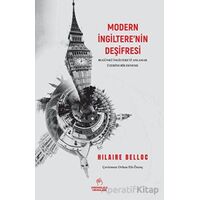 Modern İngiltere’nin Deşifresi - Hilaire Belloc - Kronoloji Yayınları