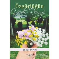 Özgürlüğün Yedi Rengi - Yusuf Dirici - Sokak Kitapları Yayınları