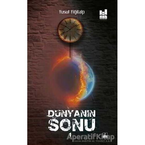 Dünyanın Sonu 1 - Yusuf Yiğitalp - Mgv Yayınları