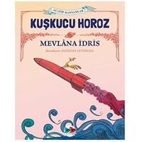 Kuşkucu Horoz - Mevlana İdris - Vak Vak Yayınları