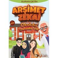 Arşimet Zekai - Okulda Şamata Var - Duran Çetin - Gülbey Yayınları