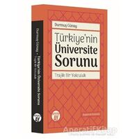 Türkiyenin Üniversite Sorunu - Durmuş Günay - Büyüyen Ay Yayınları