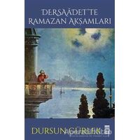 Dersaadette Ramazan Akşamları - Dursun Gürlek - Timaş Yayınları