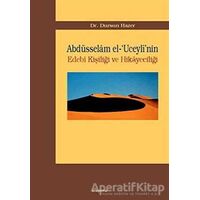 Abdüsselam el-’Uceyli’nin Edebi Kişiliği ve Hikayeciliği - Dursun Hazer - Araştırma Yayınları