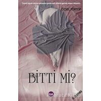 Bitti Mi? - Özsel Tortop - Aya Kitap