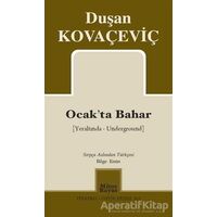 Ocakta Bahar - Duşan Kovaçeviç - Mitos Boyut Yayınları