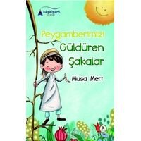 Peygamberimizi Güldüren Şakalar - Musa Mert - Kayalıpark Çocuk