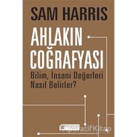 Ahlakın Coğrafyası - Sam Harris - Akıl Çelen Kitaplar