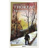 Yürümek - Henry David Thoreau - Zeplin Kitap