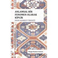 Anlamsal Bir Fenomen Olarak Kiplik: Dede Korkut Örneği