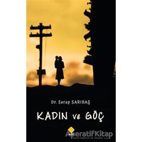 Kadın ve Göç - Serap Sarıbaş - Duvar Kitabevi