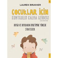 Çocuklar İçin Kontrollü Kalma Rehberi - Lauren Brukner - Sola Kidz