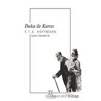 Duka İle Karısı - E. T. A. Hoffmann - Dekalog Yayınları