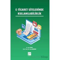 E-Ticaret Sitelerinde Kullanılabilirlik - Esra Özmen - Gazi Kitabevi