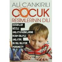 Çocuk Resimlerinin Dili - Ali Çankırılı - Zafer Yayınları