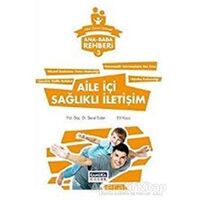 Ana Baba Rehberi 3 - Aile İçi Sağlıklı İletişim - Seval Erden - Çamlıca Çocuk Yayınları