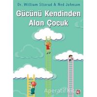 Gücünü Kendinden Alan Çocuk - Ned Johnson - Beyaz Balina Yayınları