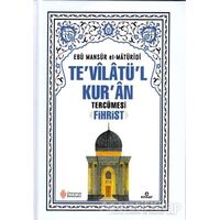 Tevilatül Kuran Tercümesi Fihrist - Ebu Mansur el-Matüridi - Ensar Neşriyat