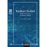 Kitabüt-Tevhid Açıklamalı Tercüme - Ebu Mansur el-Matüridi - İsam Yayınları
